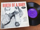 BIRTH OF A BABY Rare Capitol 10” LP Bizarre Weird 1950s Documentary