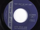 Garage Punk 45 LITTLE WILLIE & ADOLESCENTS Get Out Of My Life TENER HEAR