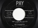 Northern Soul 45 - Dynamites - Don't Leave Me This Way - Pay - mp3