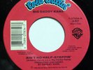 BIG DADDY KANE-AIN'T NO HALF STEPPIN /GET INTO IT ON COLD CHILLIN HIP-HOP 45-STR