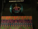 RODRIGUEZ - COLD FACT - Original UK LP First Pressing AMLS68031 in ex cond