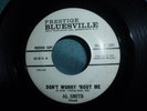 BLUES 45 AL SMITH don't worry 'bout me PROMO 45 BLUESVILLE NM VINYL