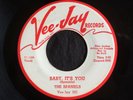 Spaniels, Vee-Jay 301, Baby, It's You & Heart And Soul, Promo label