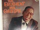 Dizzy Gillespie The Ebullient Mr. Gillespie LP Vinyl Record Original 1961 Verve