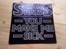 Satans Rats You Make Me Sick / Louise EX 7