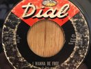JOE TEX northern soul 45 I Wanna Be Free / Blood's Thicker Than Water   Dial