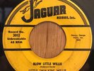 LITTLE WALKIN WILLIE r&b blues 45 Blow Little Willie / Clayhouse Blues   Jaguar