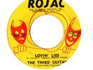 The Third Guitar - Lovin' Lies/Sad Girl 45 Rojac Northern Soul HEAR