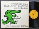 HAMPTON HAWES Everybody Likes Vol. 3: The Trio CONTEMPORARY C3523 US '56 DG MONO