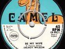 60s 70s Skinhead Reggae DELROY WILSON be my wife UK Pama Camel 7