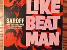 SAROFF & COOL ONES beatnik jazz LP KAPP “Like Beat Man” MONO orig HTF   NICE