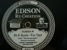 Antique Edison Diamond Disc Records-(offer 16) 3 Only,  #50964, #51794, #51627