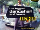 Various Artists - The Biggest Dancehall Anthems 1979-82 Part 1 - New Vinyl LP