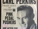 Carl Perkins, Columbia 41131, Pink Pedal Pushers & Jive After Five, PICT SLEEVE