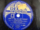 78rpm  DICK POWELL love is on the air tonight / you've got something there DECCA