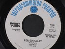 BOBBY PARIS: Per-so-nal-ly / Tragedy 45 (dj, sm stain ol) Soul