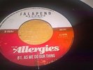 THE ALLERGIES - AS WE DO OUR THING - IN DEMAND - JALAPENO - JAL 220