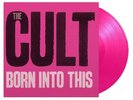 CULT - BORN INTO THIS (LIMITED  PINK VINYL)   VINYL LP NEU