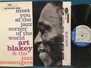 ART BLAKEY MEET YOU AT JAZZ CORNER THE WORLD Vol1 BLUE NOTE 47 W 63RD RVG DG EAR