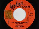 Northern Soul 45 - Mary Love - You Turned My Bitter Into Sweet - Modern - mp3
