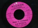Gin Gillette-Train To Satanville-Musikon 102-VERY RARE ROCKABILLY ORIG