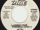 **JOE TEX** UNDER YOUR POWERFUL LOVE (DIAL) 70's MODERN DANCER ORIGINAL W DEMO.