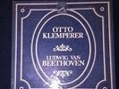 Otto Klemperer  Ludwig van Beethoven  EMI Electrola ?– 1C 197-53400/19