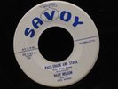 Billy Nelson-Pack-Shack and Stack/Walk Along-Savoy 1183-GREAT R&B WLP PROMO