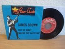 JAMES BROWN  OUT OF SIGHT MAYBE THE LAST TIME  RARE 1964 STAR-CLUB-SINGLE