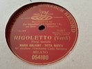 MARIA GALVANY & TITTA RUFFO RIGOLETTO PIANGI FANCIULLA GRAMOPHONE MONARCH 054100