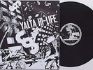 V/A - Yalta Hi-Life LP Terveet Kädet Äpärät Varaus Kaaos Finland Punk Hardcore