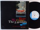 THREE SOUNDS Here We Come LP on Blue Note NY mono