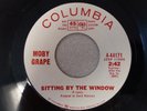 Garage psych 45 Moby Grape Columbia Promo clean vinyl Sitting By The Window look