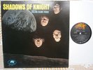 Shadows Of Knight (Featuring Follow/Alone/Shake) USA Matrix B3/B3 1968 EX+/EX+
