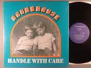 Roundhouse  Handle With Care    1976 Private Rock  Acid Archives