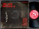 DONALD BYRD HANK MOBLEY HORACE SILVER Jazz Message Of LP SAVOY MG 12064 RVG MONO