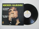 RARE 33 T  MICHEL SARDOU LA MALADIE D'AMOUR  PRESSAGE JAPAN