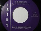 H.M. SUBJECTS Don't Bring Me Down GARAGE BEAT MOD 45 Pretty Things Montells HEAR