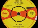 J. B. LENOIR / I SING UM THE WAY I FEEL / UK SUE 45rpm WI-339
