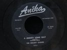 Melody Clouds-Mighty Long Way/I Have Someone-Anika 1004-RARE GOSPEL GREAT