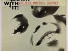 Blue Mitchell - Down With It LP - Blue Note - BST 84214 Stereo RVG NY USA VG+