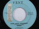 Northern Soul 45 ETHICS Think About Tomorrow VENT HEAR