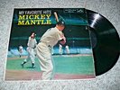 MICKEY MANTLE    My Favorite Hits    RCA   33 1/3 RPM