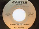 Sweet Soul 45 FULL FOURCE “A Long Way Together” on CASTLE early 70s rare NM HEAR
