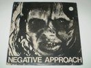 NEGATIVE APPROACH - 10 Song EP - 7