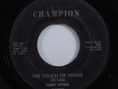 Northern Soul 45 SANDY WYNNS The Touch Of Venus CHAMPION HEAR