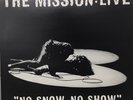 The Mission - ?BBC Radio 1 Live No Snow, No Show UK Press 12