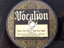KANSAS JOE & MEMPHIS MINNIE 78 VOCALION 1550 What's The Matter With The Mill V+
