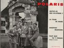 (SEUL) EP LES POLARIS: *QU'EST-CE QUI M'ATTEND ?*DISQUES IRS/1963 (DEDICACE DOS)