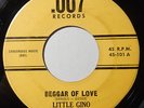 LITTLE GINO & HIS JINKS Beggar of Love/ Lonely Fool 45 .007 101 RARE DOO WOP ?